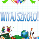 Witaj szkoło!