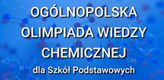 Finaliści Ogólnopolskiej Olimpiady Wiedzy Chemicznej