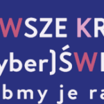 Kampania społeczna Pierwsze kroki w (cyber) Świecie